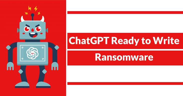 ChatGPT Ready to Write Ransomware
